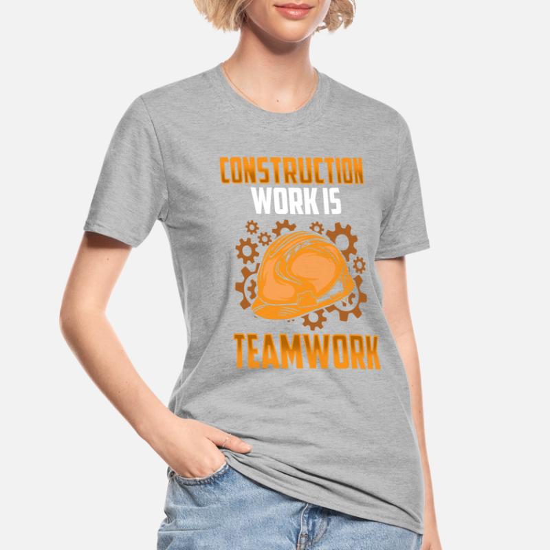 Construction work is teamwork Construction Teamwork Construction site Unisex Polycotton T-Shirt