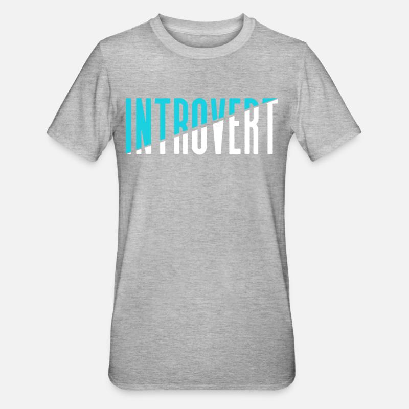 Introvertiert Sarkasmus Introvertierter Schüchtern - Unisex Polycotton T-Shirt - Grau meliert