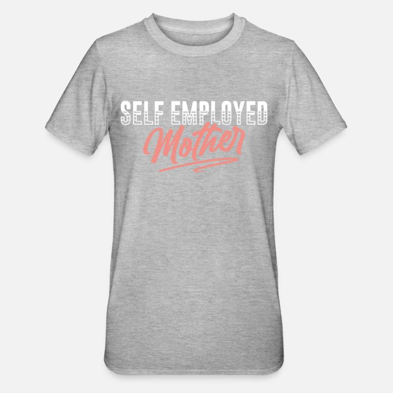 Selbstständige Mutter Freelancer Selbstständig - Unisex Polycotton T-Shirt - Grau meliert