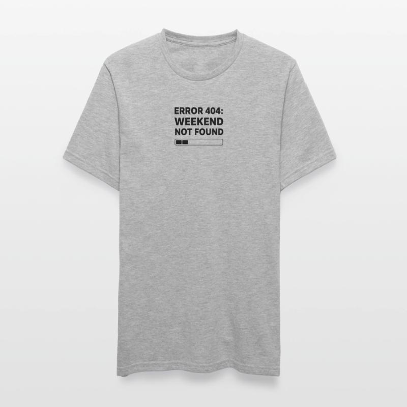 ERROR 404: WEEKEND NOT FOUND | Funny Office & Work Unisex Polycotton T-Shirt