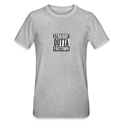 Straight outta fagtown - Polycotton-T-shirt unisex