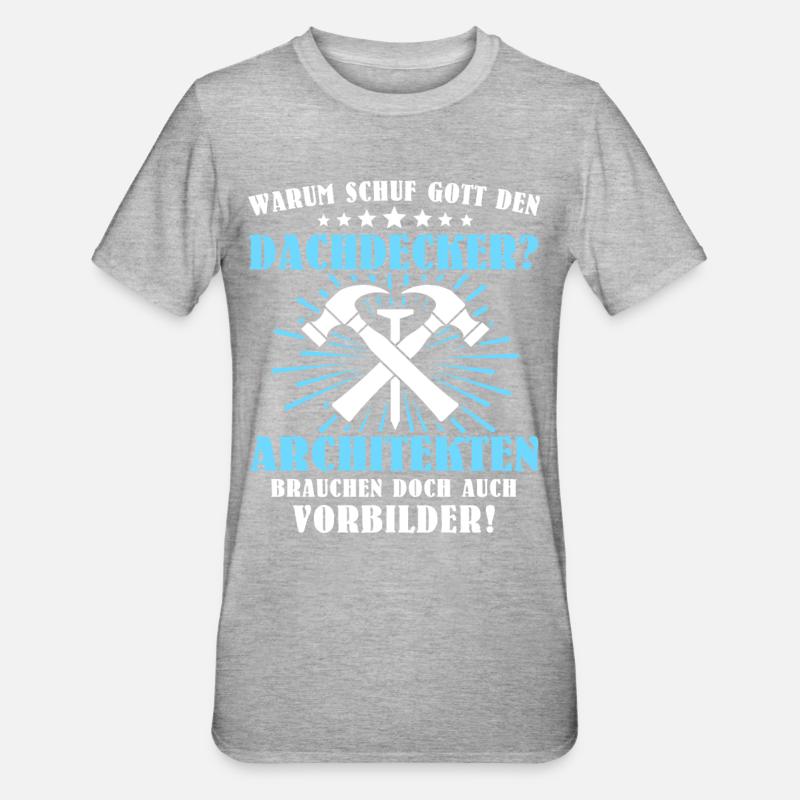 Dachdecker Beruf Dachdecken - Unisex Polycotton T-Shirt - Grau meliert