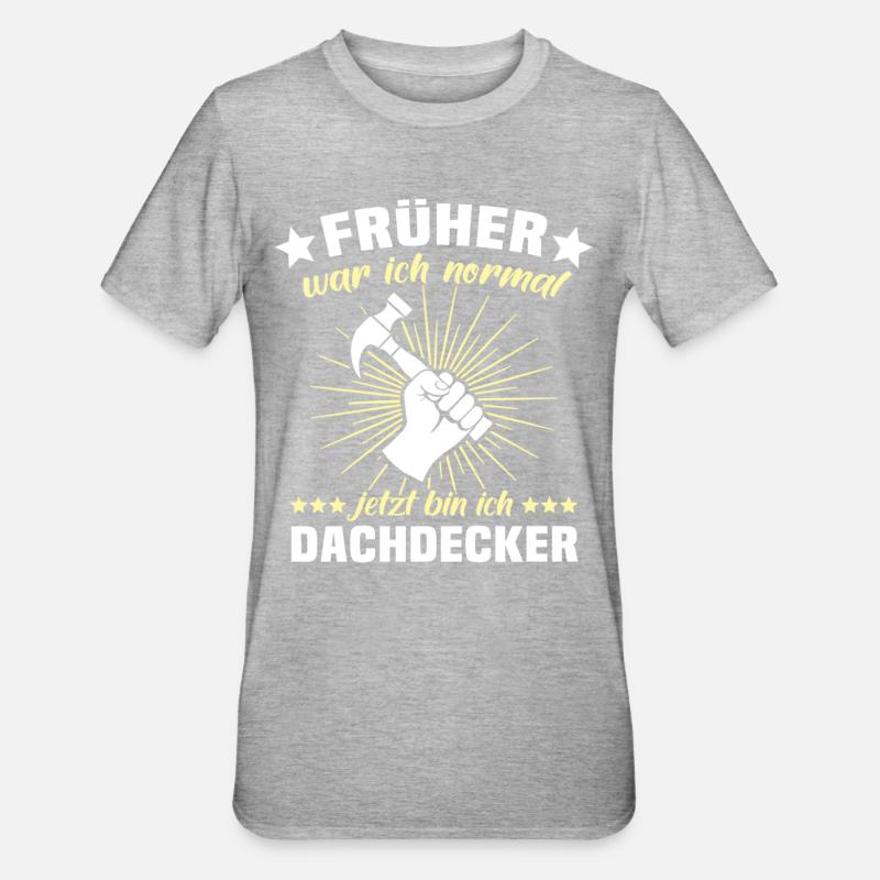 Dachdecker Dachspengler Dachklempner - Unisex Polycotton T-Shirt - Grau meliert