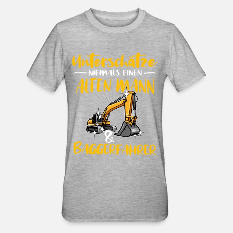 Baggerführer Bagger Baggerfahrer - Unisex Polycotton T-Shirt - Grau meliert