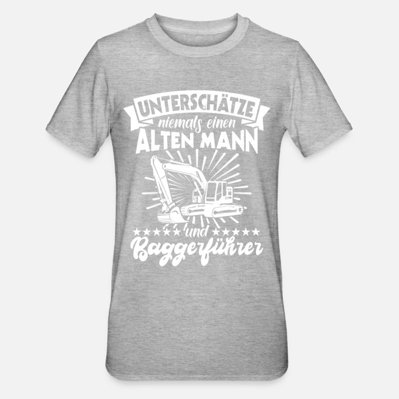 Baggerfahrer Bagger - Unisex Polycotton T-Shirt - Grau meliert