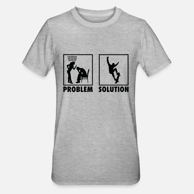 Skateboarding Skateboarders Statement Problem - Unisex Polycotton T-Shirt - Grau meliert