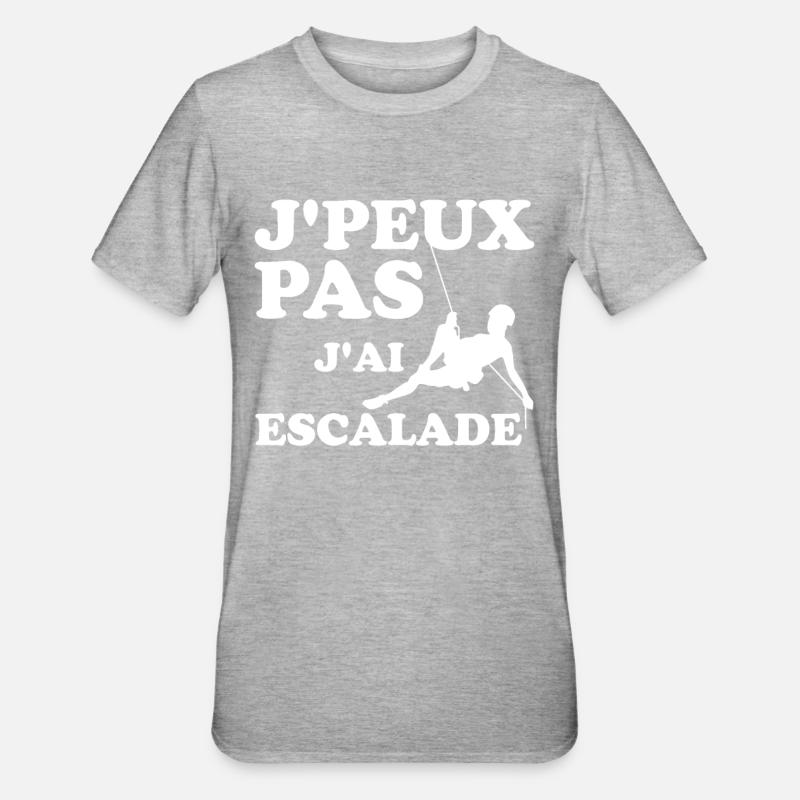 J'peux pas j'ai escalade - T-shirt polycoton Unisexe - gris chiné