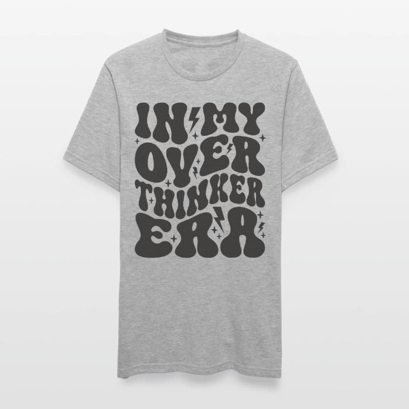 Dans mon ère Overthinker Overthink T-shirt polycoton Unisexe