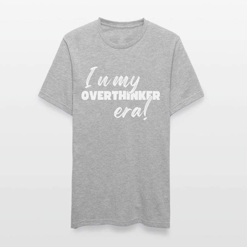 Dans mon ère Overthinker Overthink T-shirt polycoton Unisexe