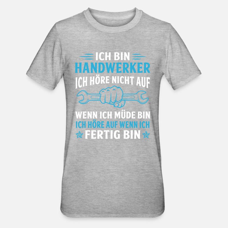 ich bin handwerker - Unisex Polycotton T-Shirt - Grau meliert
