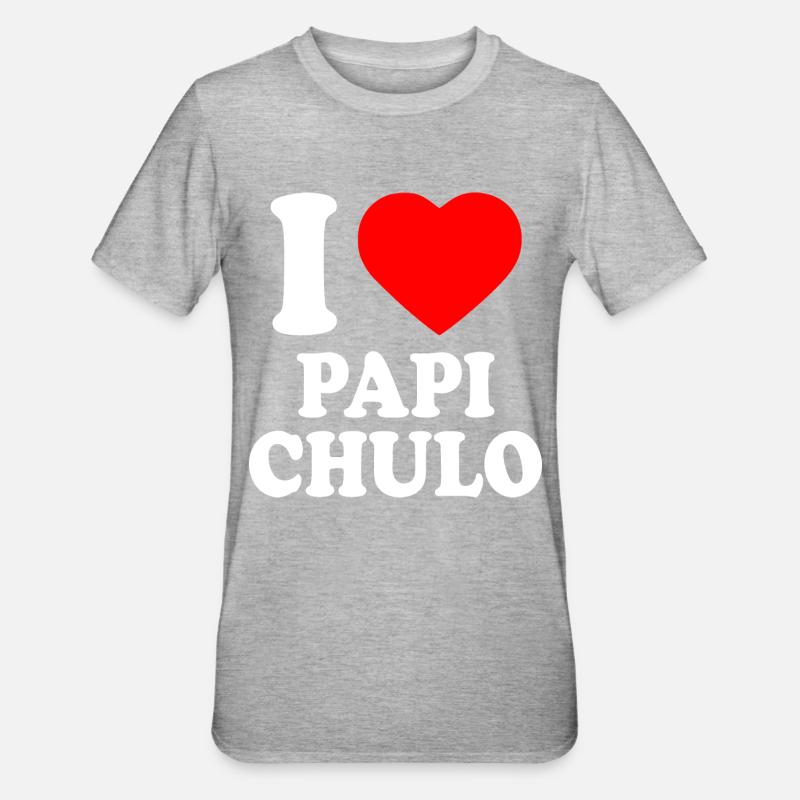 I love papi chulo - Unisex Polycotton T-Shirt - heather grey
