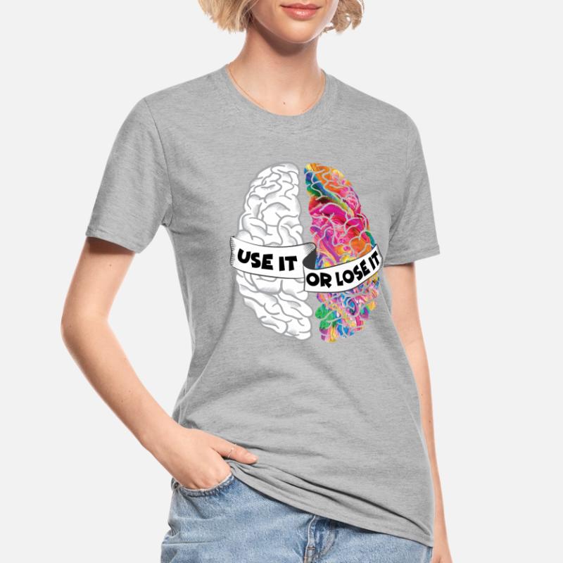 Nutze es oder verliere es - Analytic Creative Brain Unisex Polycotton T-Shirt
