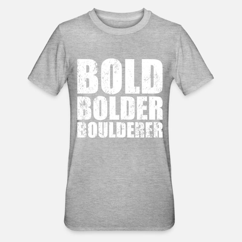 Bloc Bold Bolder Boulderer - T-shirt polycoton Unisexe - gris chiné