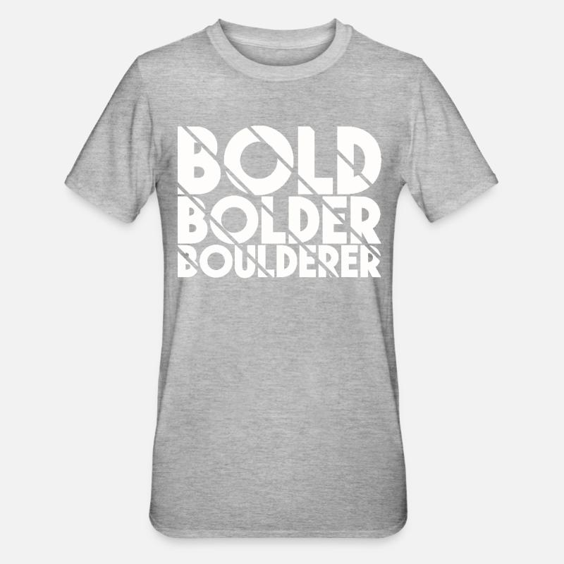 Bloc Bold Bolder Boulderer - T-shirt polycoton Unisexe - gris chiné