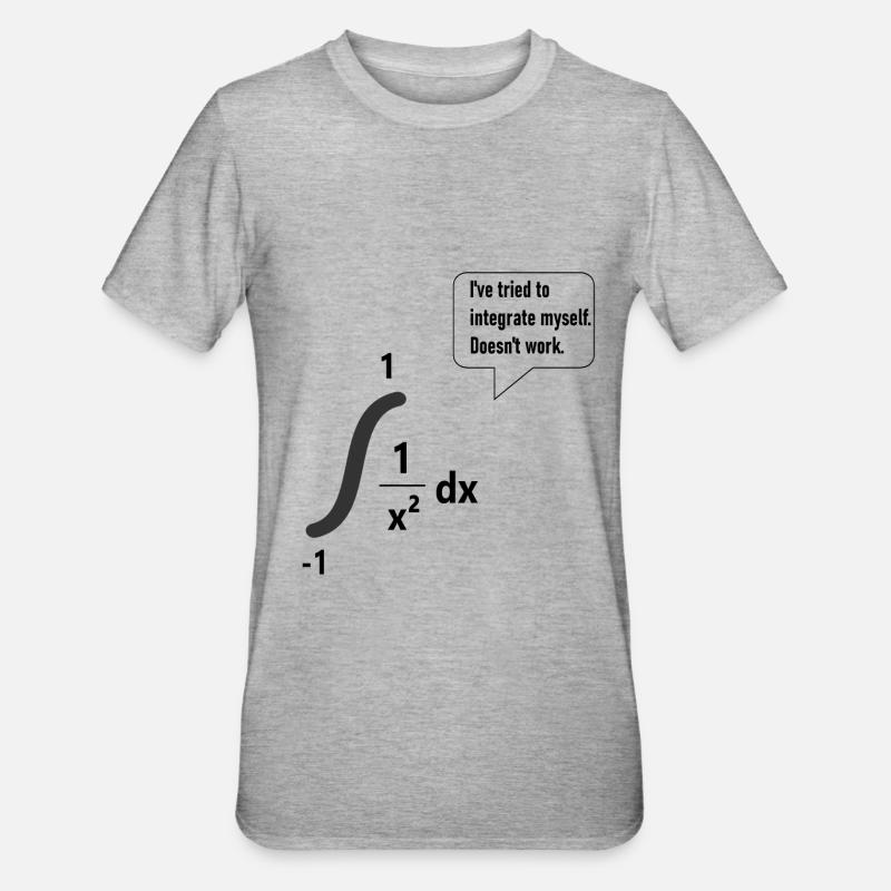 I've tried to integrate myself. Doesn't work. - Unisex Polycotton T-Shirt - heather grey