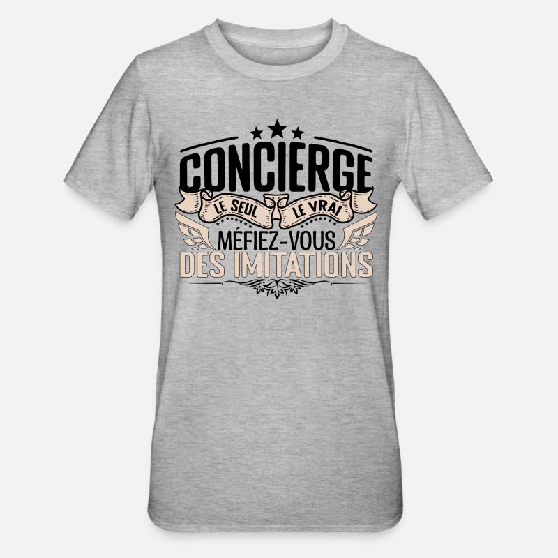 Concierge cadeau Concierge le vrai Concierge - T-shirt polycoton Unisexe - gris chiné