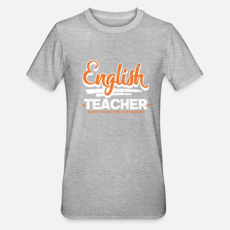 Professeur d’anglais - T-shirt polycoton Unisexe - gris chiné
