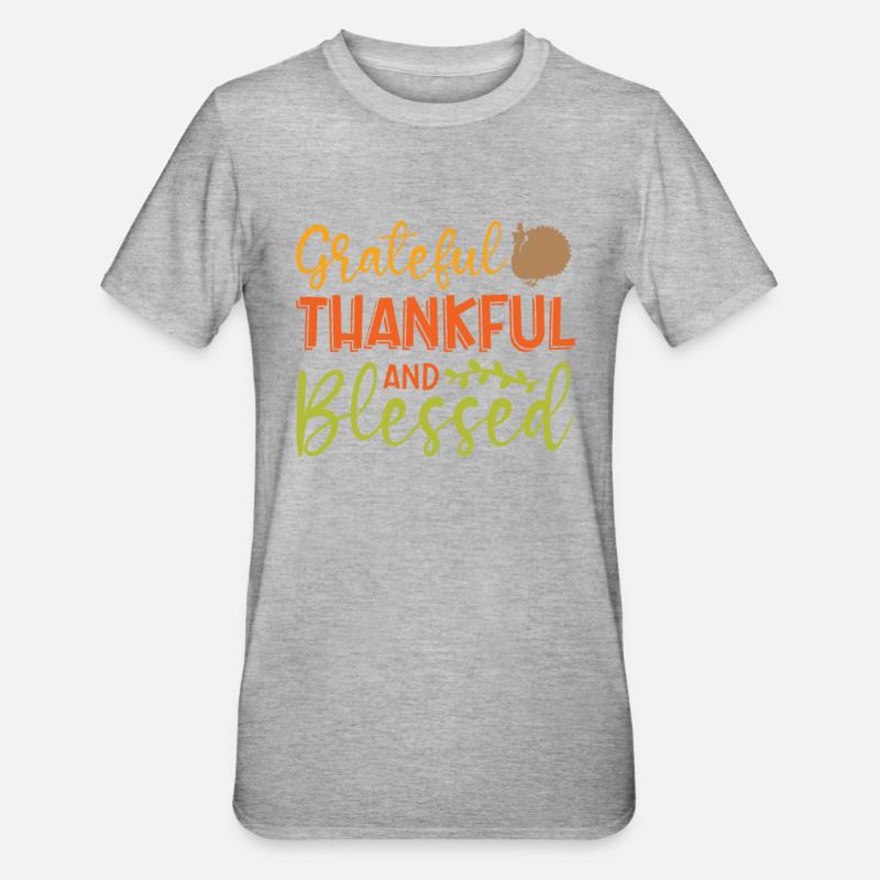 Dankbare, Dankbare Und Gesegnete - Unisex Polycotton T-Shirt - Grau meliert