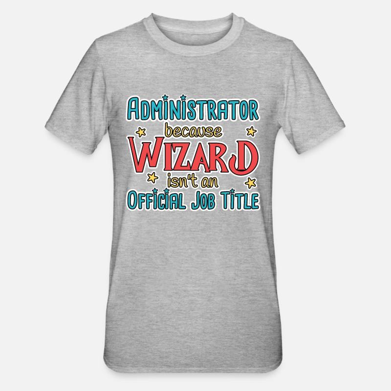 Assistant d’administration Administrateur - T-shirt polycoton Unisexe - gris chiné