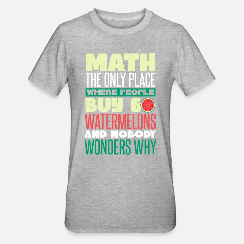 Math Pastèque drôle - T-shirt polycoton Unisexe - gris chiné