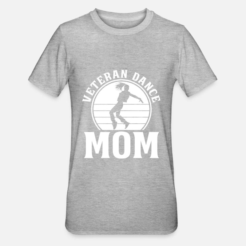 Maman Mère Danseuse Danse Mère - T-shirt polycoton Unisexe - gris chiné