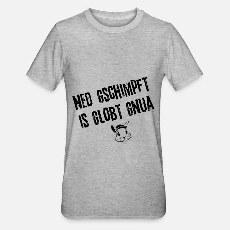 Gschimpft & Globt | Redewendung - Unisex Polycotton T-Shirt - Grau meliert
