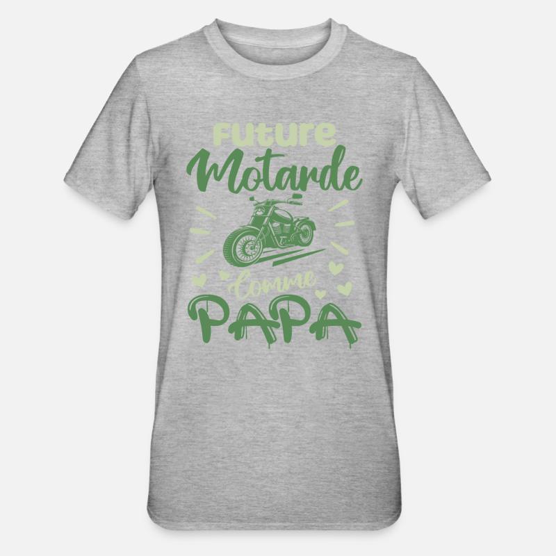 Future Motarde Comme Papa - T-shirt polycoton Unisexe - gris chiné