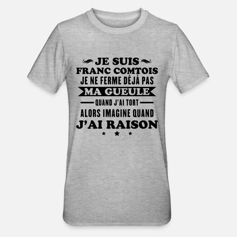 Franc comtois je ferme pas ma gueule franche comté - T-shirt polycoton Unisexe - gris chiné