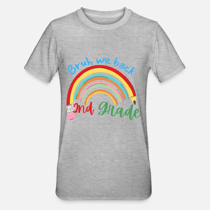 Bruh we back second grade happy back to school - T-shirt polycoton Unisexe - gris chiné