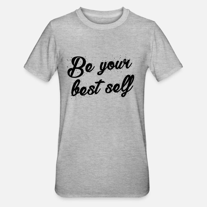 Motivation Déclaration phrase - T-shirt polycoton Unisexe - gris chiné