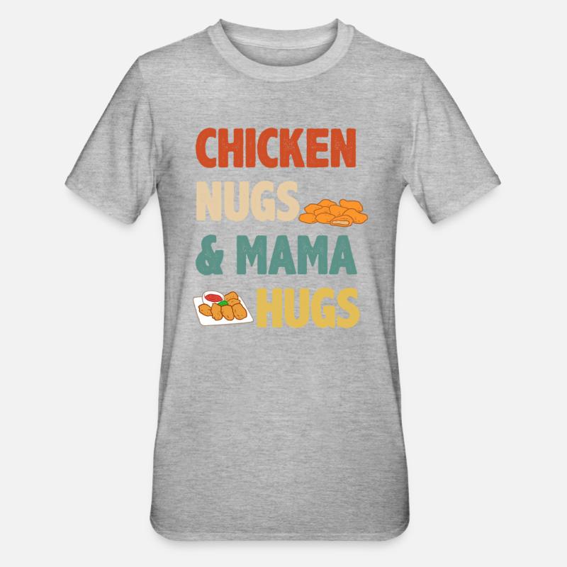 Chicken Nuggets Mama Spruch Mutter - Unisex Polycotton T-Shirt - Grau meliert