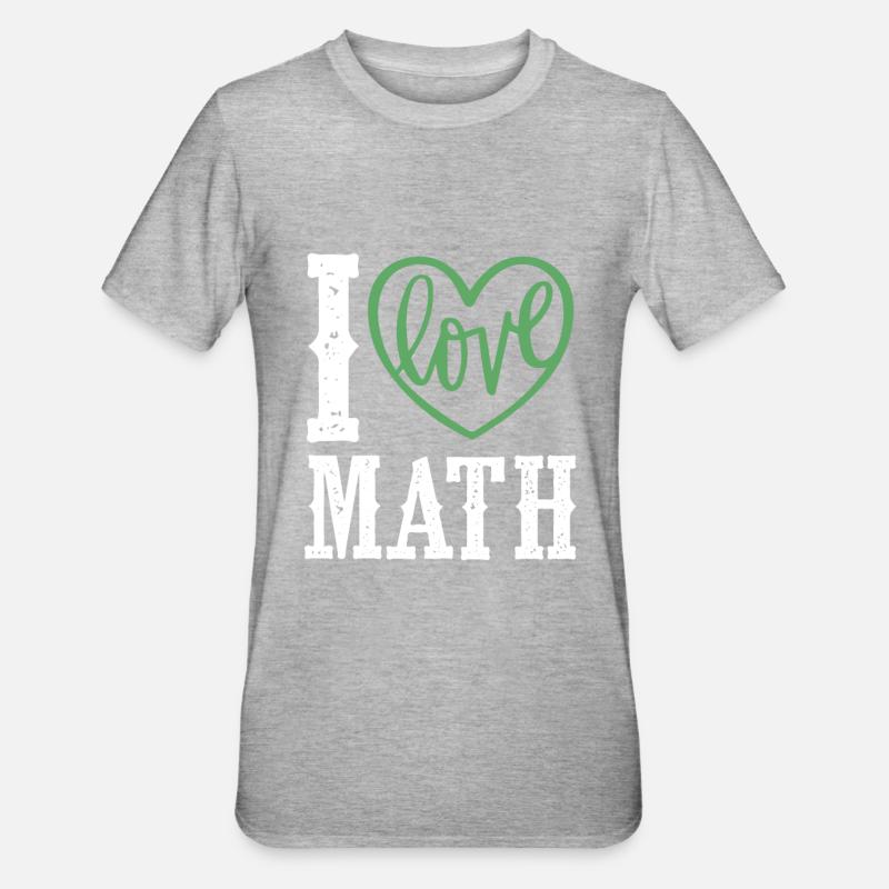 J’adore les mathématiques - T-shirt polycoton Unisexe - gris chiné