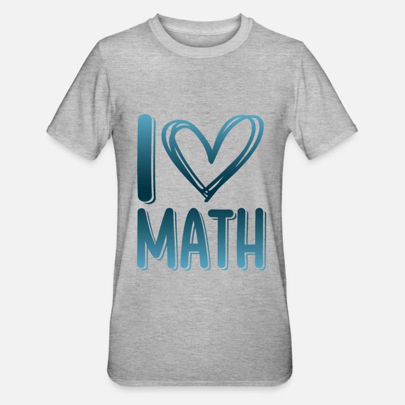 J’adore les maths - T-shirt polycoton Unisexe - gris chiné