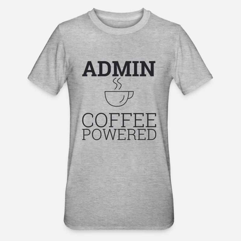 « Admin Coffee Powered | Admin » - T-shirt polycoton Unisexe - gris chiné