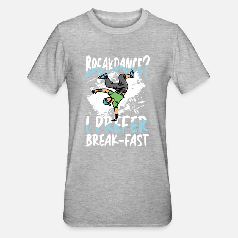 Breakdancing? I prefer breakfast - Unisex Polycotton T-Shirt - heather grey