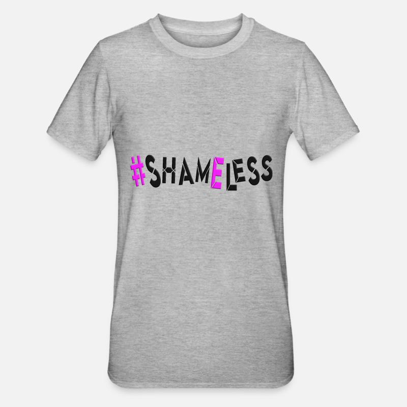 #shameless flagrant unabashed barefaced - Unisex Polycotton T-Shirt - heather grey