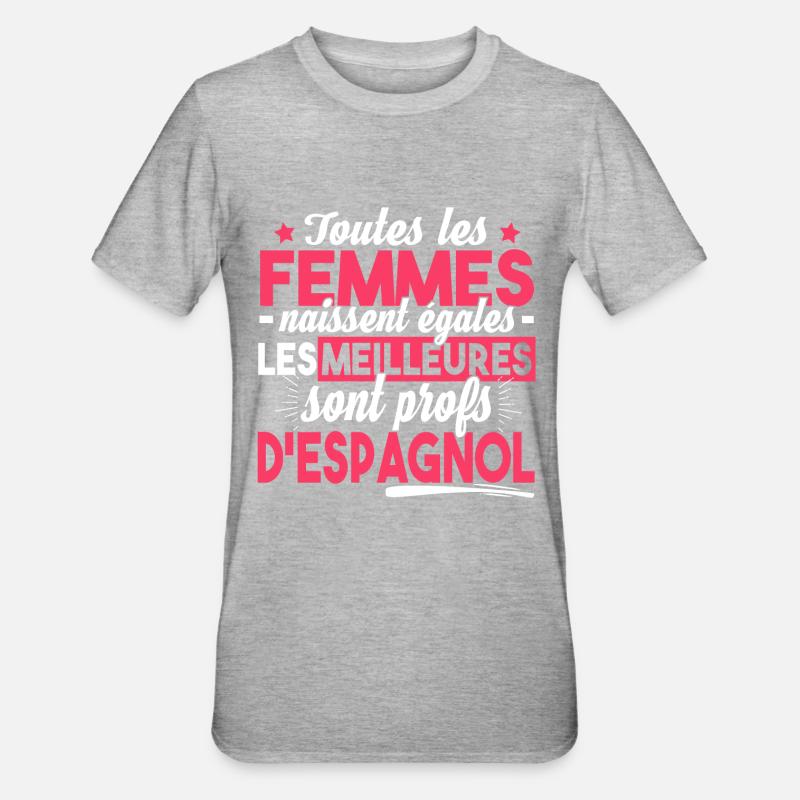 Prof Professeur Espagnol Métier Espagne - T-shirt polycoton Unisexe - gris chiné