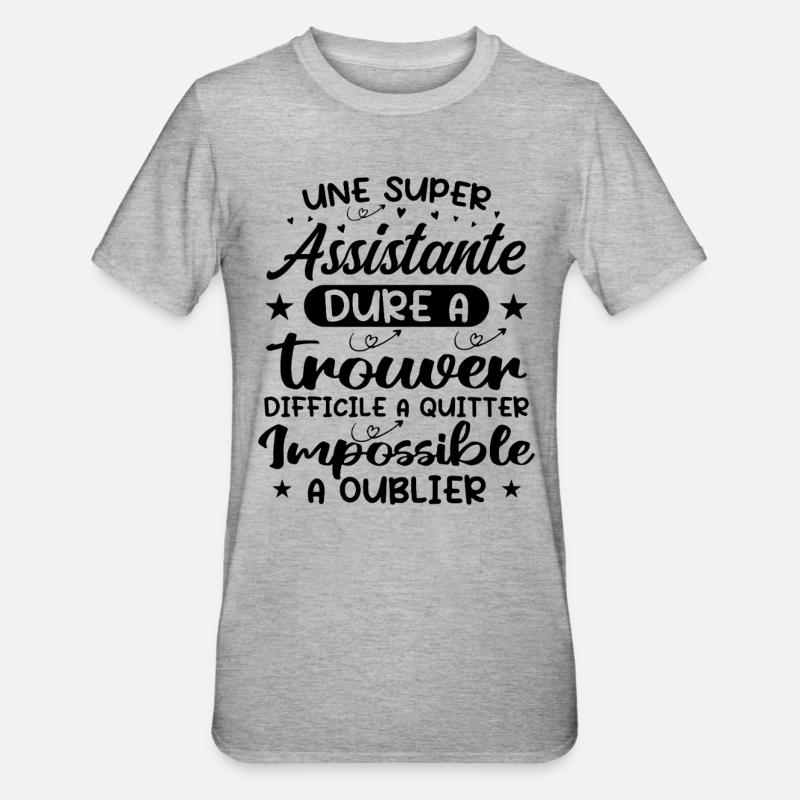 Une Super Assistante - Cadeau assistante - T-shirt polycoton Unisexe - gris chiné