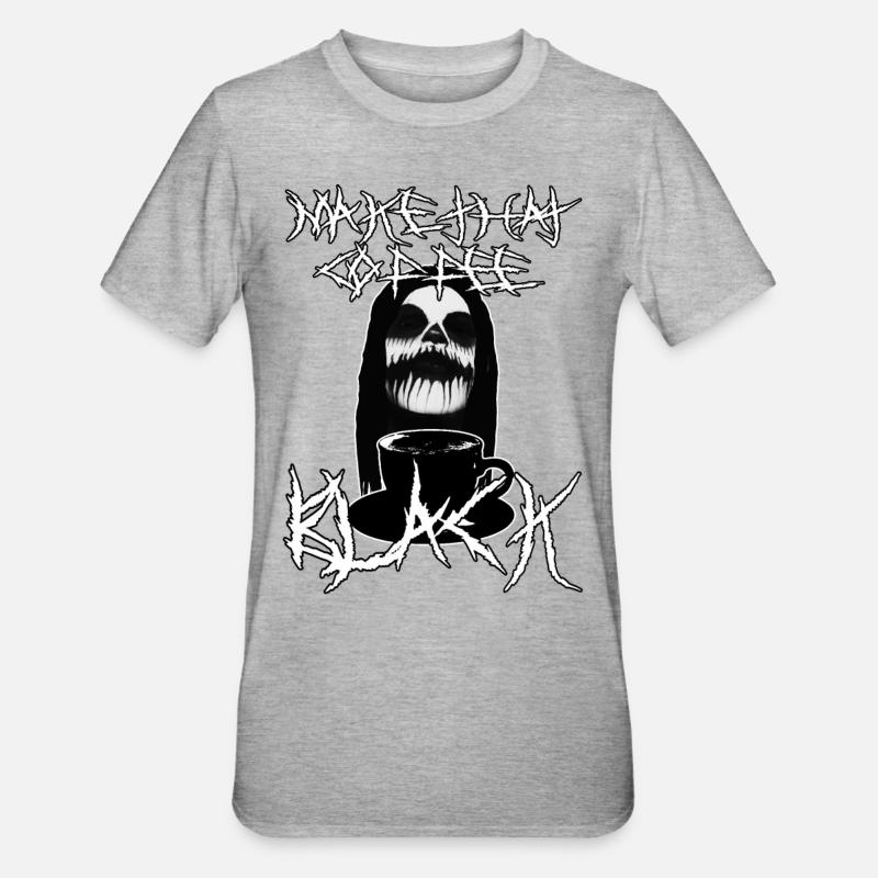 Machen Sie den Kaffee schwarz - Unisex Polycotton T-Shirt - Grau meliert