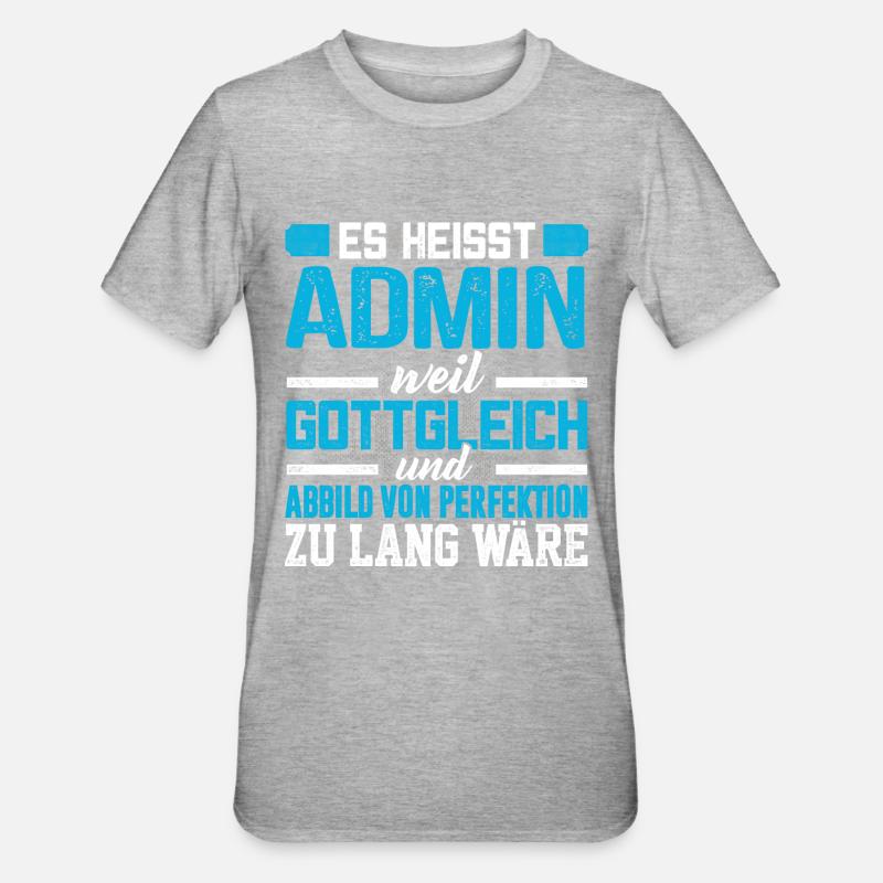 ADMIN - Perfekt - Unisex Polycotton T-Shirt - Grau meliert