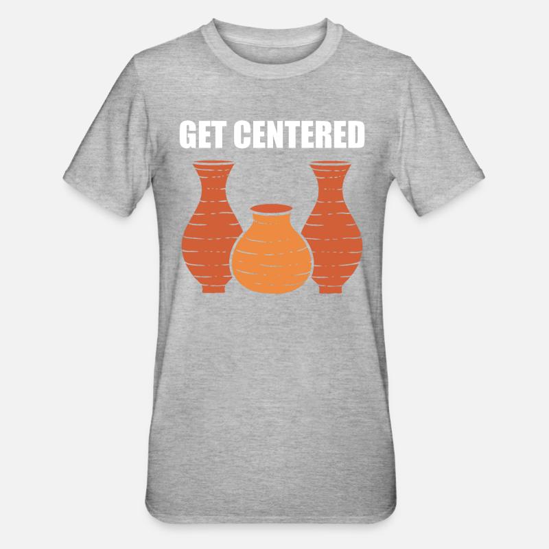 Get Centered Keramiker - Unisex Polycotton T-Shirt - Grau meliert