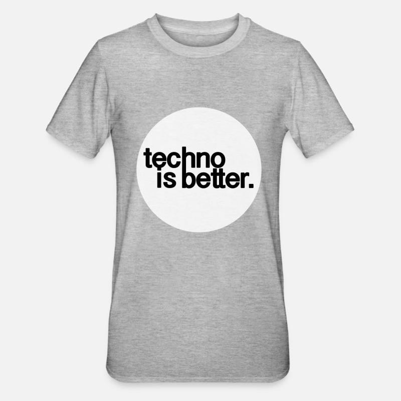 la techno c'est mieux - T-shirt polycoton Unisexe - gris chiné