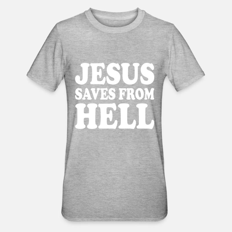 Jesus saves from hell - Unisex Polycotton T-Shirt - heather grey
