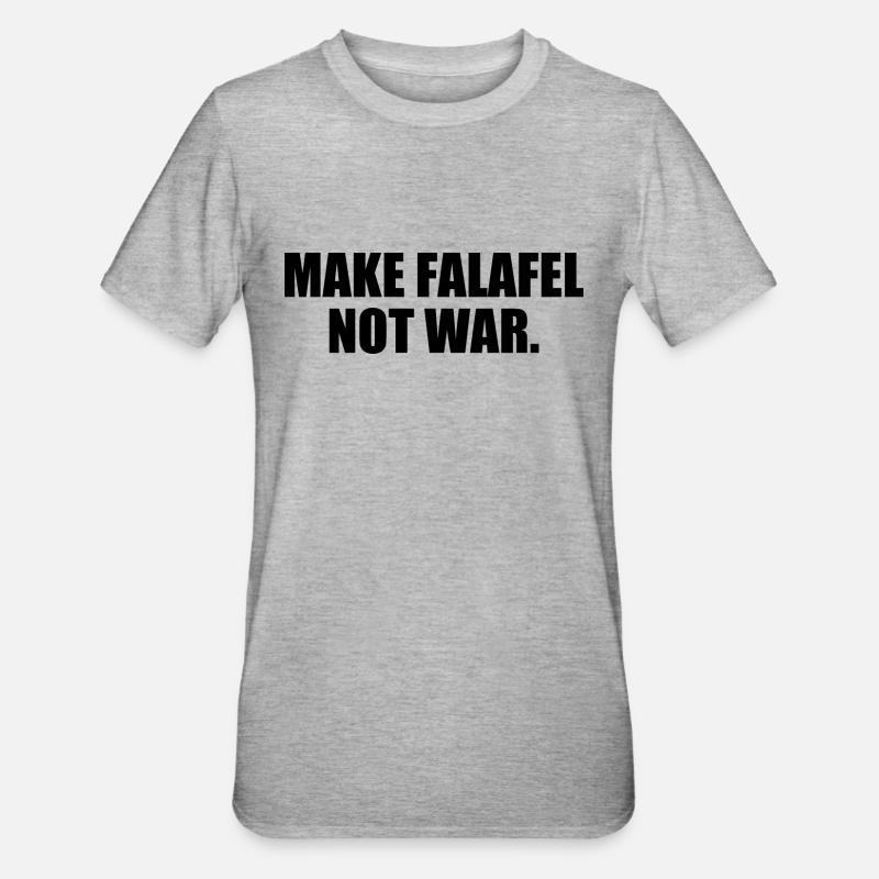 Make falafel not war - T-shirt polycoton Unisexe - gris chiné