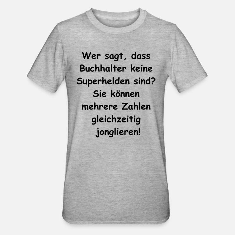 Cadeau Comptable Multitâche - T-shirt polycoton Unisexe - gris chiné