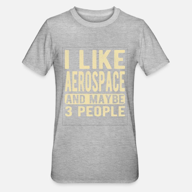 Dicton de l’aérospatiale - T-shirt polycoton Unisexe - gris chiné