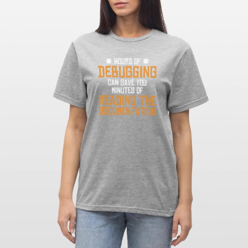 Hours Of Debugging Software Engineer Developer Unisex Polycotton T-Shirt