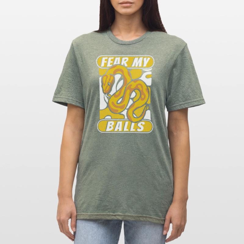 Fear My Balls Python Schlange Banana Ball Python Unisex Polycotton T-Shirt