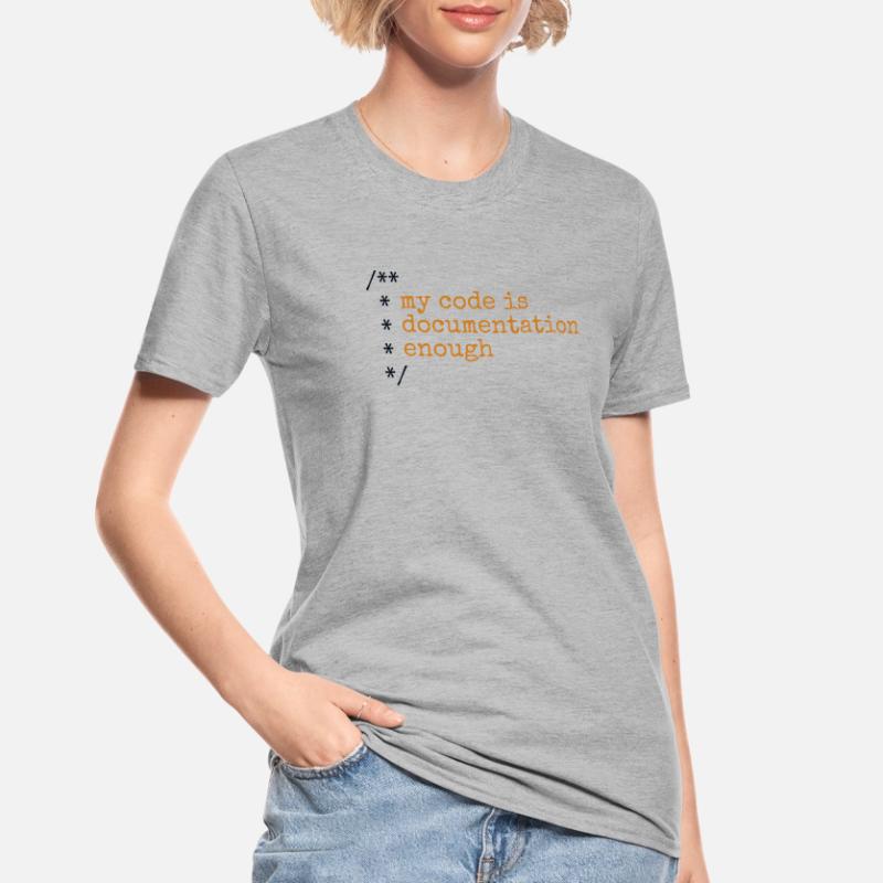 My Code Is Documentation Enough Developer Unisex Polycotton T-Shirt