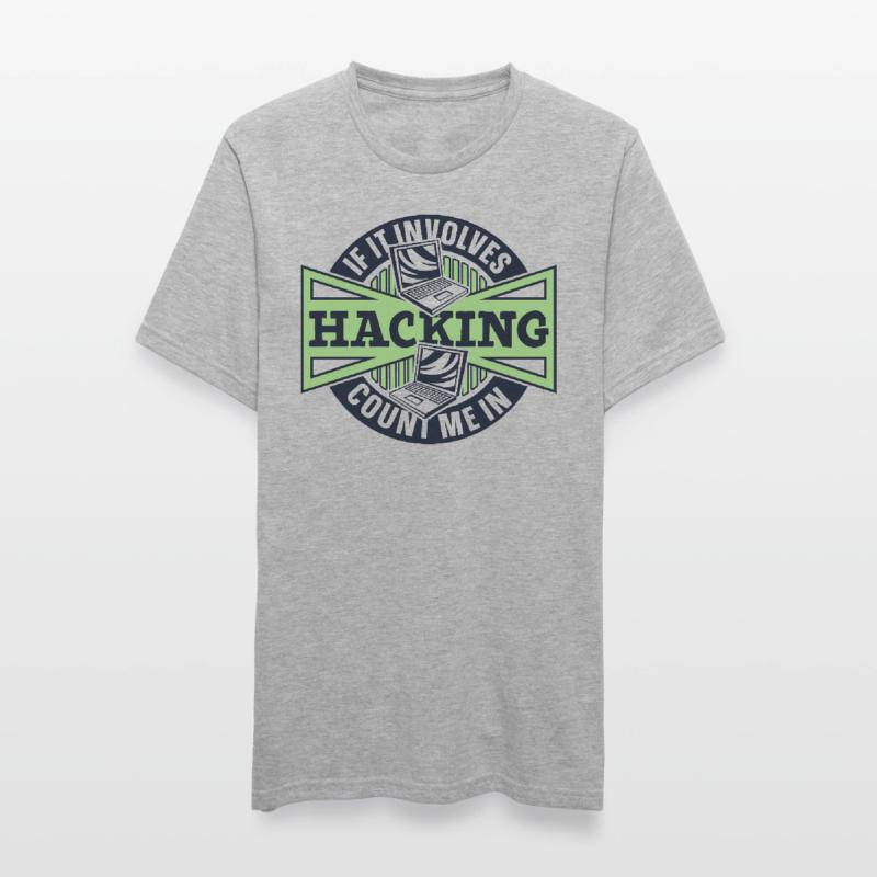If It Involves Hacking Count Me In Sniffer Unisex Polycotton T-Shirt